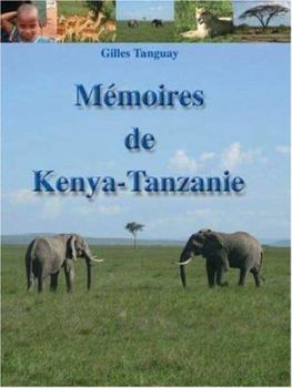 Paperback Memoires de Kenya-Tanzanie [French] Book