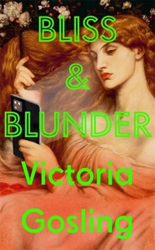 Hardcover Bliss and Blunder Book