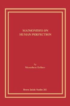 Paperback Maimonides on Human Perfection Book