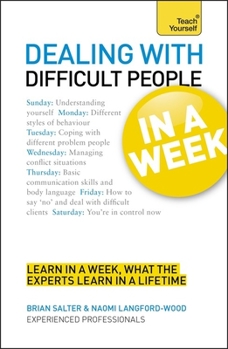 Paperback Dealing with Difficult People in a Week Book