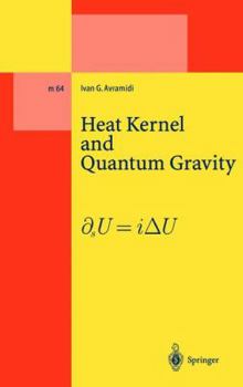 Hardcover Heat Kernel and Quantum Gravity Book