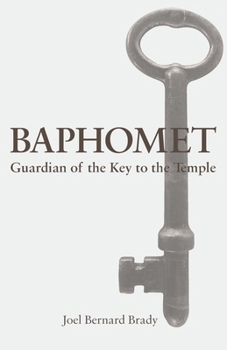 Baphomet: Guardian of the Key to the Temple