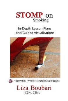 Paperback Stomp on Smoking: A Stress Free Method to Stop Smoking Book