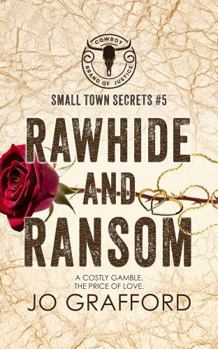 Rawhide and Ransom: Small Town Secrets (Cowboy Brand of Justice)