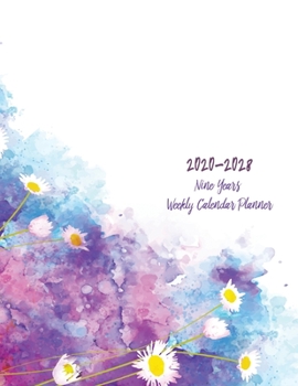 Paperback 2020-2028 Nine Years Weekly Calendar Planner: 108 Months Calendar Planner flower cover Book