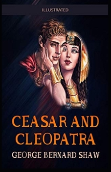 Caesar and Cleopatra Illustrated