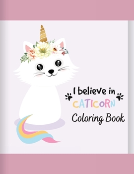 Paperback Caticorn Coloring Book: A Fun Collection of Cat Unicorns! Book