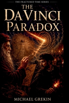 Paperback The Da Vinci Paradox (The Fractured Time Series) Book