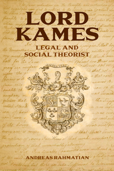 Hardcover Lord Kames: Legal and Social Theorist Book