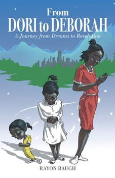 Paperback From Dori to Deborah: A Journey from Dreams to Revelation Book