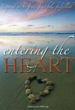 Paperback Entering the Heart: Inspired to Be Free, Fruitful, Fulfilled Book