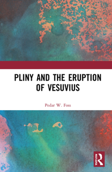 Hardcover Pliny and the Eruption of Vesuvius Book