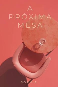 Paperback A Próxima Mesa [Portuguese] Book