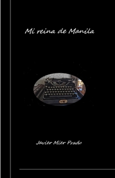 Paperback Mi reina de Manila [Spanish] Book