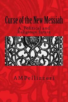 Paperback curse of the new messiah: from god, though us, to you Book