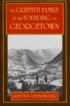 Hardcover The Griffith Family & the Founding of Georgetown Book