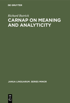 Hardcover Carnap on Meaning and Analyticity Book