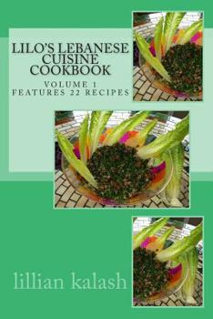 Paperback Lilo's Lebanese Cuisine Cookbook: Lebanese Family Recepies Book