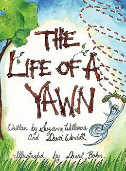 Hardcover The Life of a Yawn Book