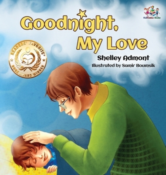 Goodnight, My Love! (English Chinese Bilingual Book for Kids - Mandarin Simplified)