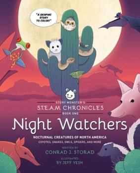 Story Monster's S.T.E.A.M. Chronicles, Book 1: Night Watchers