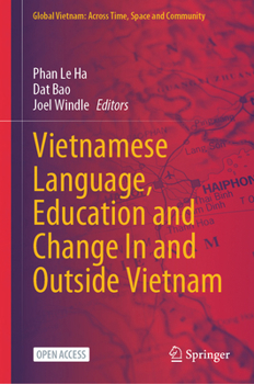 Hardcover Vietnamese Language, Education and Change in and Outside Vietnam Book
