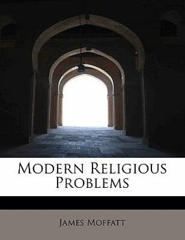 Paperback Modern Religious Problems [Large Print] Book
