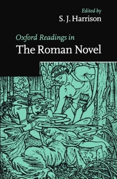 Paperback Oxford Readings in the Roman Novel Book