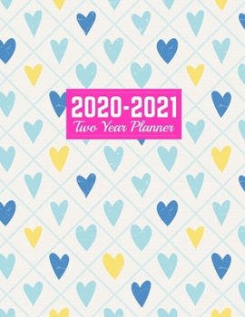 Paperback 2020-2021 Two Year Planner: Cute 24-Month Planner & Calendar - Large 8.5 x 11 (Jan 2020 - Dec 2021) Daily Weekly and Monthly Schedule - Art Cover Book