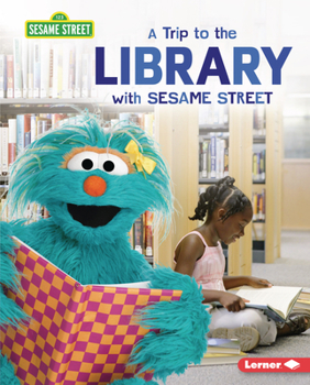 Library Binding A Trip to the Library with Sesame Street (R) Book