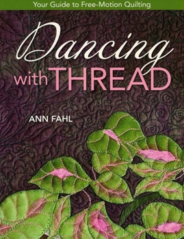 Paperback Dancing with Thread-Print-on-Demand-Edition: Your Guide to Free-Motion Quilting Book