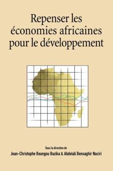 Paperback Repenser les economies africaines pour le developpement Book