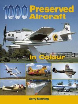 Paperback 1000 Preserved Aircraft in Colour Book