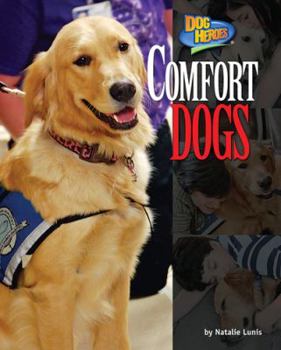 Comfort Dogs - Book  of the Dog Heroes
