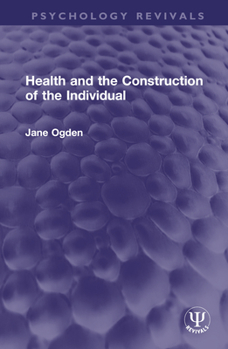 Hardcover Health and the Construction of the Individual Book