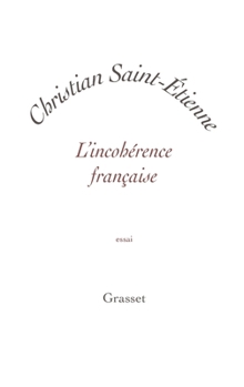 Paperback L'incohérence française [French] Book