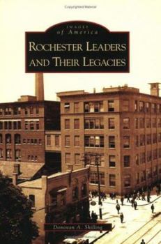 Paperback Rochester Leaders and Their Legacies Book