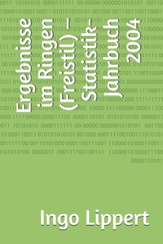 Paperback Ergebnisse im Ringen (Freistil) - Statistik-Jahrbuch 2004 [German] Book