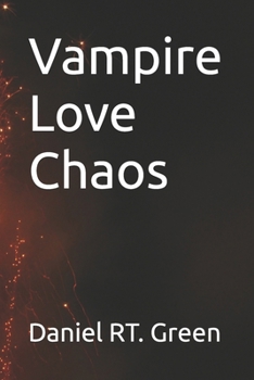 Vampire Love Chaos