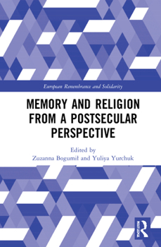 Hardcover Memory and Religion from a Postsecular Perspective Book