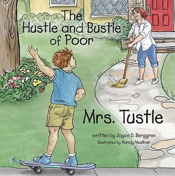 Paperback The Hustle and Bustle of Poor Mrs. Tustle Book