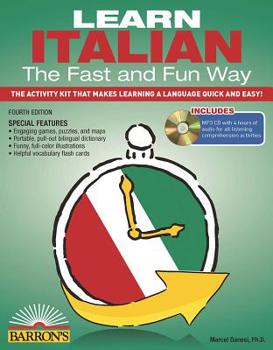 Paperback Learn Italian the Fast and Fun Way with Online Audio [With Italian-English and MP3] Book