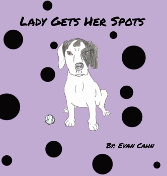 Hardcover Lady Gets Her Spots Book