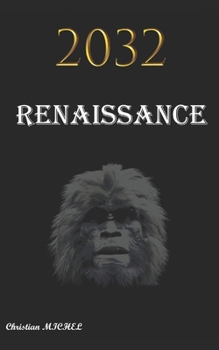 Paperback Renaissance: 2032 [French] Book