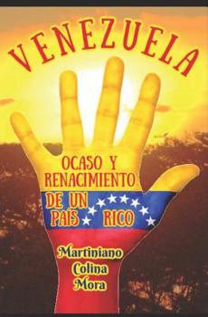 Paperback Venezuela: Ocaso Y Renacimiento de Un País Rico [Spanish] Book