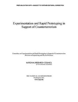 Paperback Experimentation and Rapid Prototyping in Support of Counterterrorism Book
