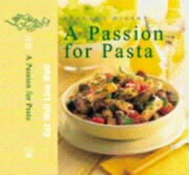 Hardcover "Readers Digest" Eat Well Live Well: A Passion for Pasta (Eat Well Live Well) Book