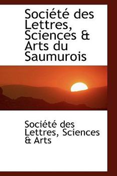 Sociactac des Lettres, Sciences a Arts du Saumurois