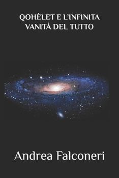 Paperback Qohèlet e l'infinita vanità del tutto [Italian] Book