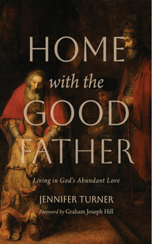 Hardcover Home with the Good Father Book